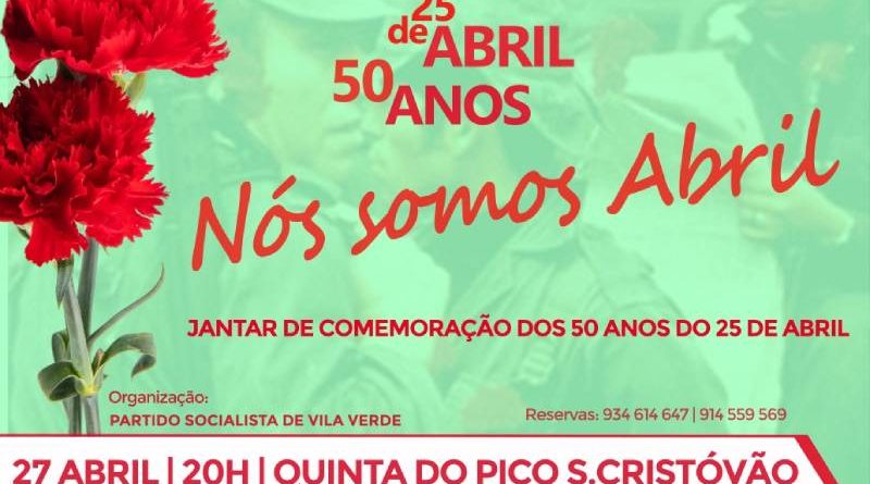 PS de Vila Verde organiza jantar de comemoração dos 50 anos do 25 de Abril